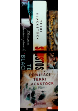 Powieści Terri Blackstock 1-3