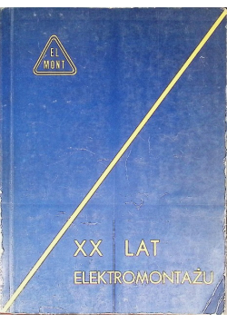 XX lat Elektromontażu