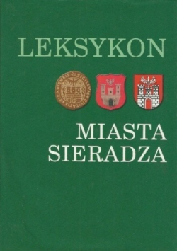 Leksykon miasta Sieradza