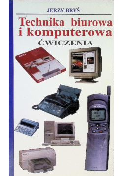 Technika biurowa i komputerowa Ćwiczenia