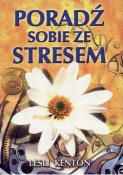 Poradź sobie ze stresem