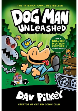Dog Man Unleashed: From the Creator