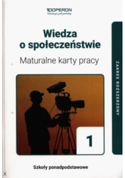 Wiedza o społeczeństwie  Tom 1 Maturalne karty pracy
