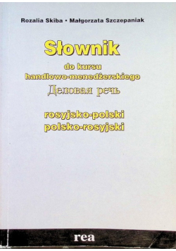 Słownik do kursu handlowo-menedżerskiego rosyjsko-polski polsko-rosyjsk
