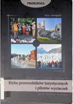 Etyka przewodników turystycznych i pilotów wycieczek