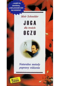 Joga dla twoich oczu Naturalne metody poprawy widzenia