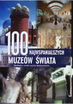 100 najwspanialszych muzeów świata