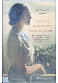 Zapach gorzkich pomarańczy