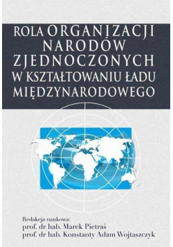 Rola ONZ w kształtowaniu ładu międzynarodowego