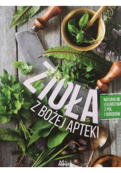 Zioła z Bożej Apteki