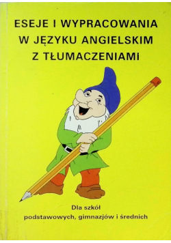 Eseje i wypracowania w języku angielskim z tłumaczeniami