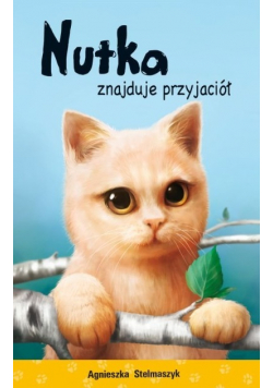 Nutka znajduje przyjaciół