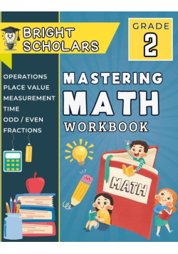 Mastering 2nd Grade Math: The Ultimate 2nd Grade Math Workbook