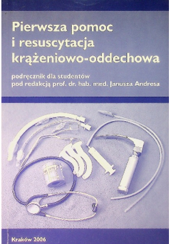 Pierwsza pomoc i resuscytacja krążeniowo- oddechowa