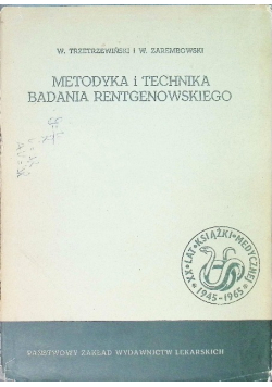 Metodyka i technika badania rentgenowskiego
