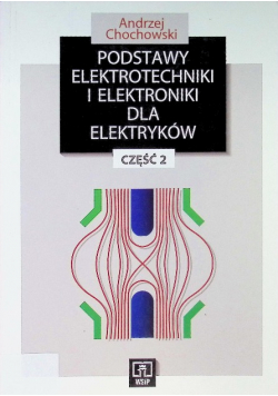Podstawy elektrotechniki i elektroniki dla elektryków cz. 2