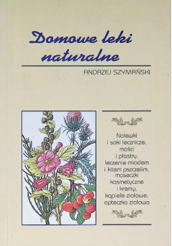 Domowe leki naturalne