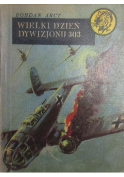 Wielki dzień Dywizjonu 303