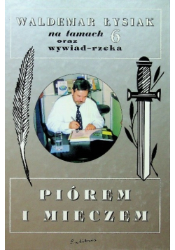 Piórem i mieczem
