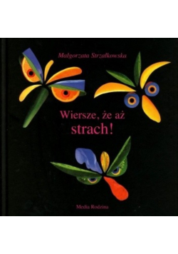Wiersze że aż strach