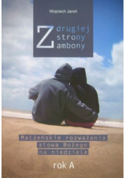 Z drugiej strony ambony Małżeńskie rozważania