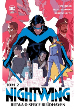 Nightwing Tom 2 Bitwa o serce Bludhaven
