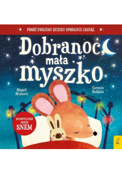 Dobranoc mała myszko