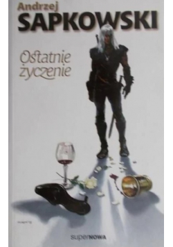 Ostatnie życzenie