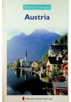 Podróże marzeń Tom 9 Austria