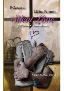 SILENT LOVE (L'amore non detto)