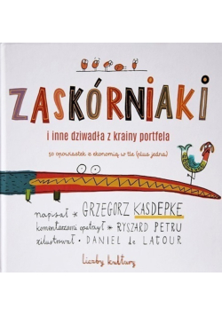 Zaskórniaki i inne dziwadła z krainy portfela