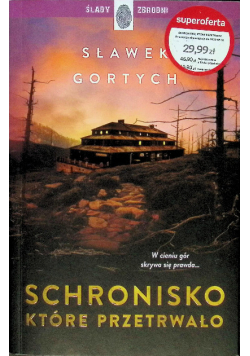 Schronisko, które przetrwało