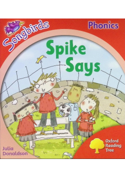 Spike Says