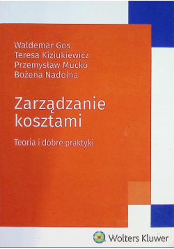 Zarządzanie kosztami Teoria i dobre praktyki