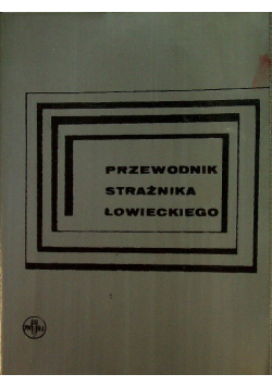 Przewodnik strażnika łowieckiego