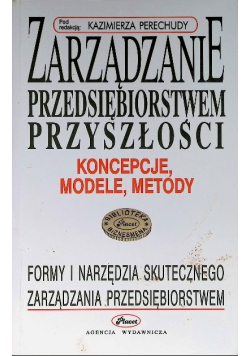 Zarządzanie przedsiębiorstwem przyszłości