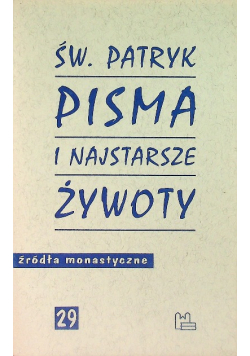 Pisma i najstarsze żywoty Święty Patryk Tom 29