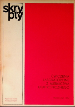 Ćwiczenia laboratoryjne z miernictwa elektronicznego
