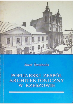 Popijarski zespół architektoniczny w Rzeszowie