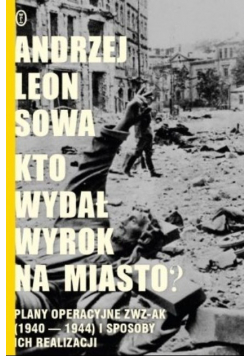 Kto wydał wyrok na miasto?
