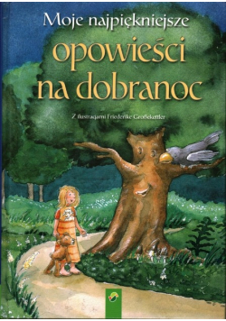 Moje najpiękniejsze opowieści na dobranoc