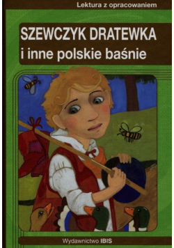 Szewczyk Dratewka i inne polskie baśnie