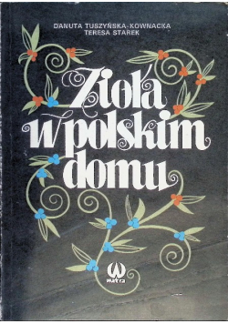 Zioła w polskim domu
