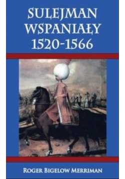 Sulejman Wspaniały 1520 - 1566