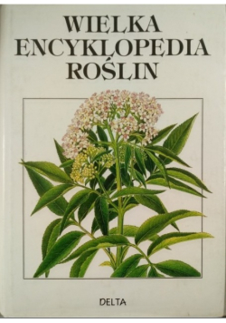 Wielka encyklopedia roślin