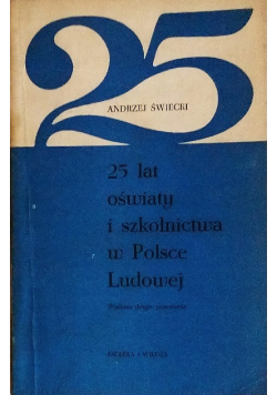 25 lat oświaty i szkolnictwa w Polsce ludowej