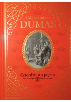 Czterdziestu pięciu Tom II