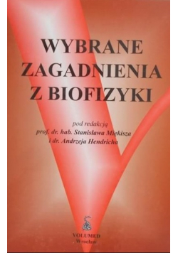 Wybrane zagadnienia z biofizyki