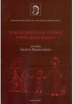 Wymiary przestrzeni życiowej współczesnej rodziny