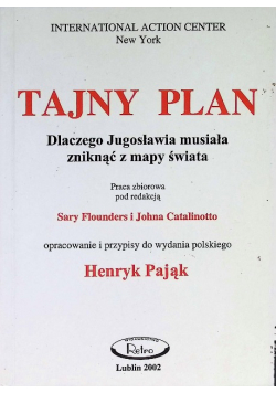 Tajny plan Dlaczego Jugosławia musiała zniknąć z mapy świata